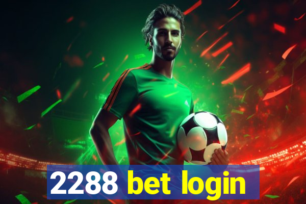 2288 bet login